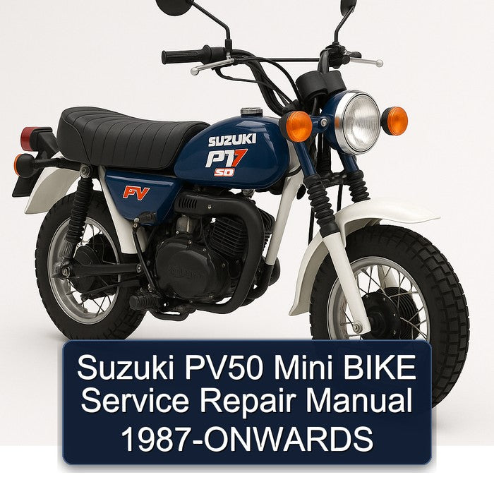 1987 Suzuki PV50 Mini Bike onwards Service Repair Workshop Manual