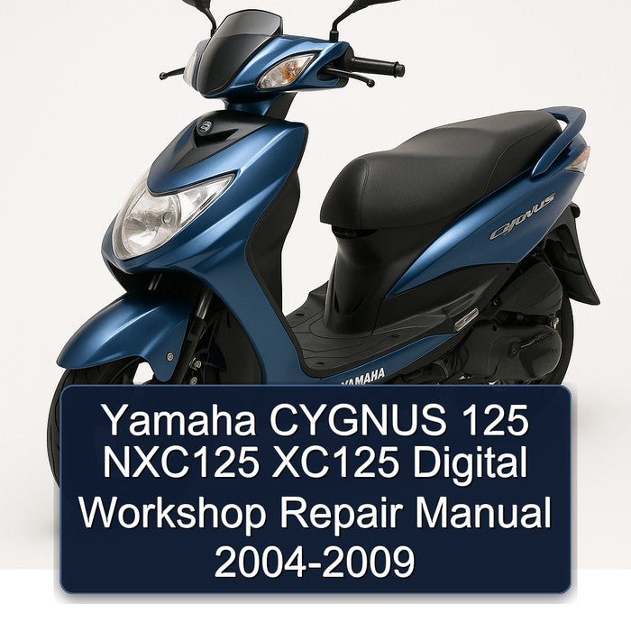 2004-2009 Yamaha Cygnus NXC125 125 XC125 Digital Service Repair Workshop Manual
