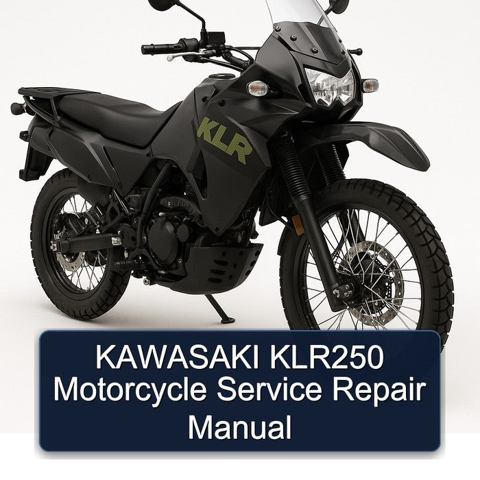 Kawasaki KLR Series KLR250 Motorcycle Service Repair Workshop Manual