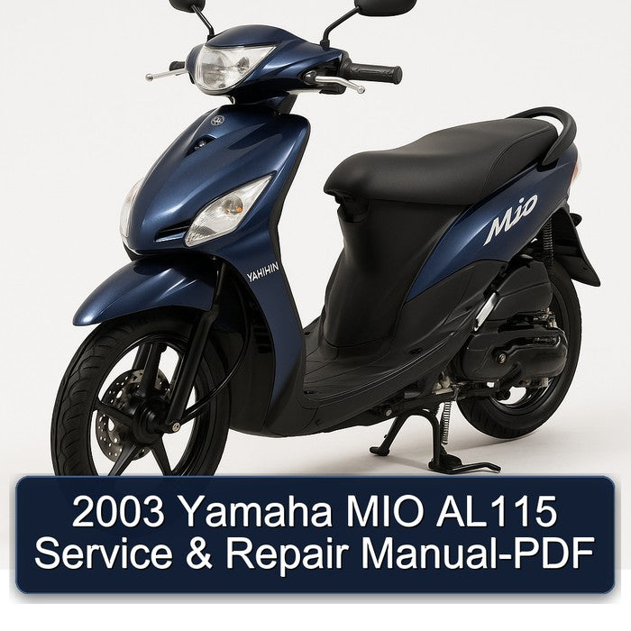 2003 Yamaha MIO AL115 Service Repair Workshop Manual