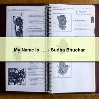 My Name Is .-Sudha Bhuchar
