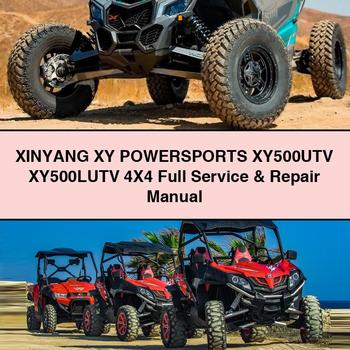Xinyang XY Powersports XY500UTV XY500LUTV 4x4 Service Repair Workshop Manual
