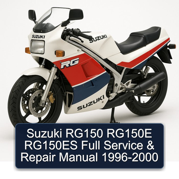 1996-2000 Suzuki RG Series RG150 RG150E RG150ES Service Repair Workshop Manual