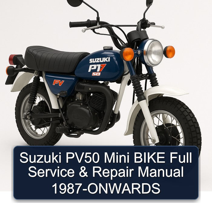 1987 Suzuki PV50 Mini Bike onwards Service Repair Workshop Manual