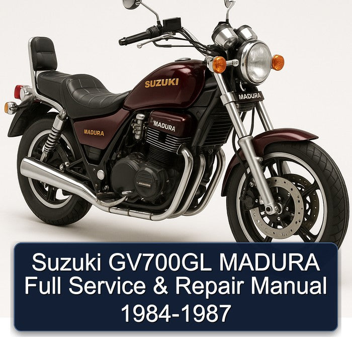 1984-1987 Suzuki Madura GV700GL Service Repair Workshop Manual