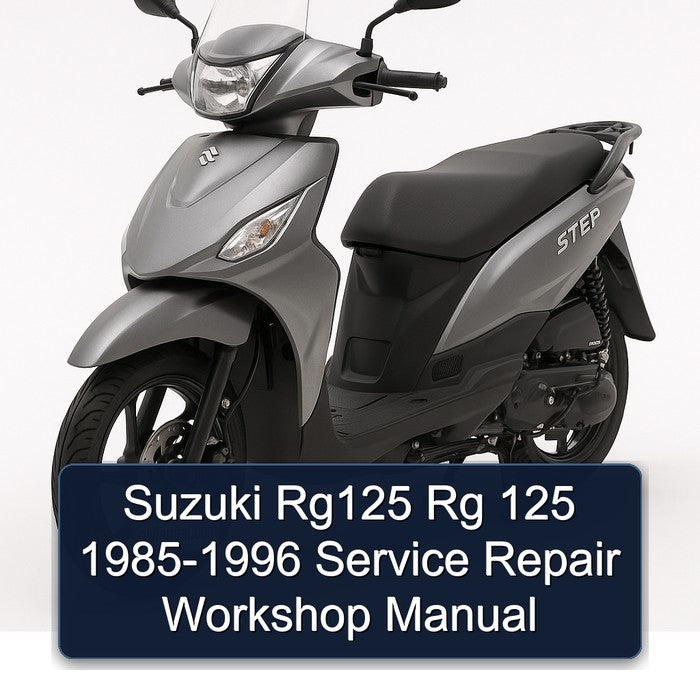 1985-1996 Suzuki UY Step Models RG125 Rg 125 Service Repair Workshop Manual