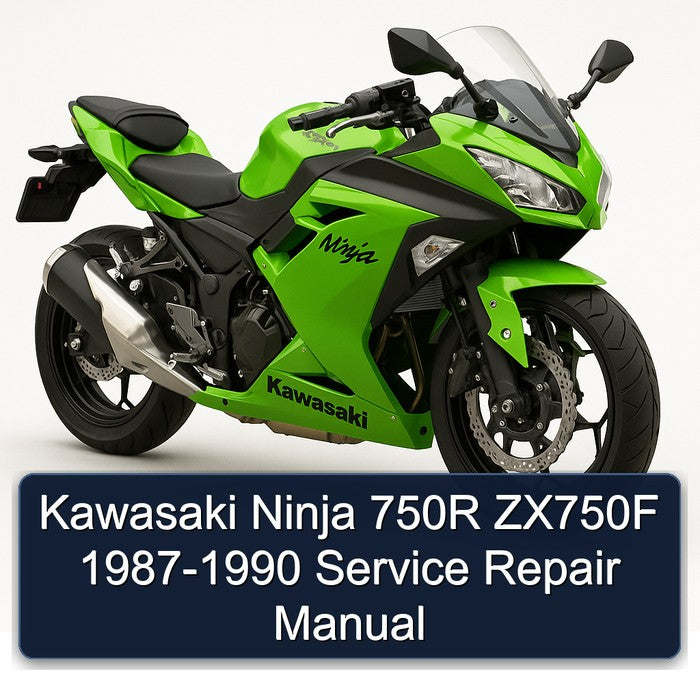 1987-1990 Kawasaki Ninja 750R ZX750F Service Repair Workshop Manual