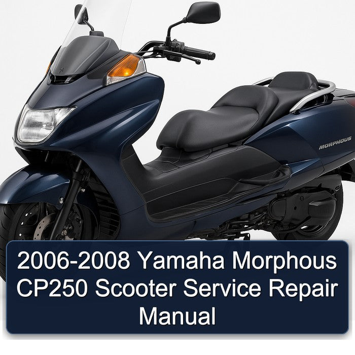 2006-2008 Yamaha Morphous CP250 Scooter Service Repair Workshop Manual
