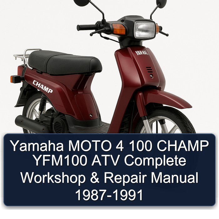 1987-1991 Yamaha Champ Moto 4 100 YFM100 ATV Service Repair Workshop Manual