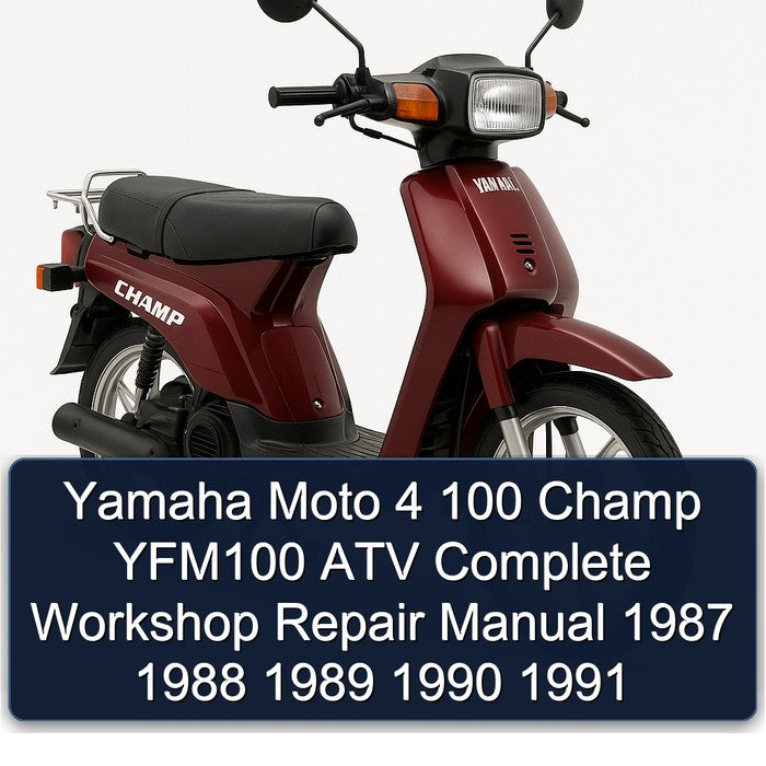 1987-1991 Yamaha Champ Moto 4 100 YFM100 ATV Service Repair Workshop Manual
