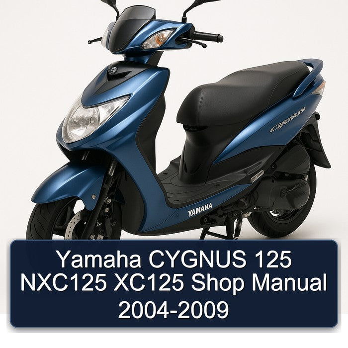 2004-2009 Yamaha Cygnus NXC125 125 XC125 Shop Service Repair Workshop Manual