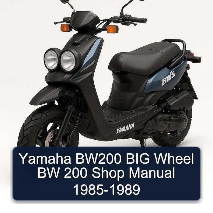 1985-1989 Yamaha BW Models BW200 BIG Wheel 200 Shop Service Repair Workshop Manual