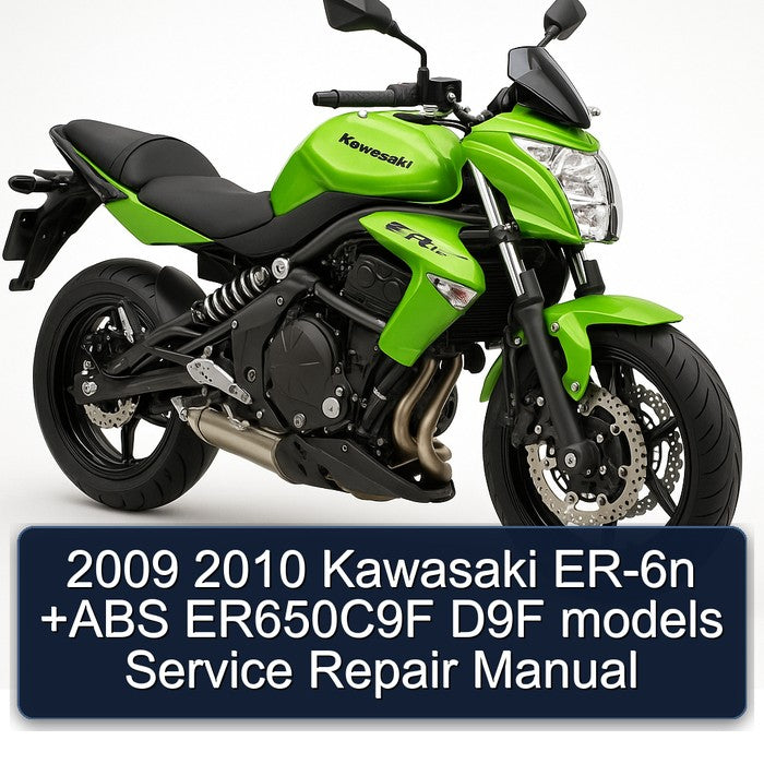 Kawasaki ER Models ER-6N ABS Er650c9f D9F Service Repair Workshop Manual