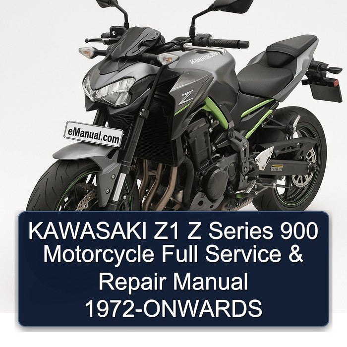 1972 Kawasaki Z Series Z1 900 Motorcycle onwards Service Repair Workshop Manual