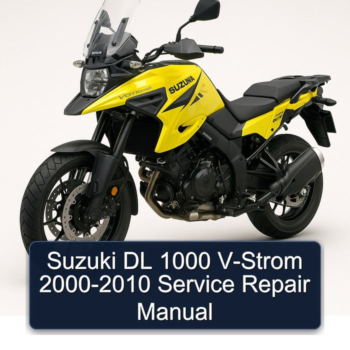 2000-2010 Suzuki V Storm Models DL 1000 V-STROM Service Repair Workshop Manual