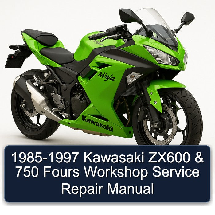 1985-1997 Kawasaki Ninja ZX600 750 Fours Service Repair Workshop Manual