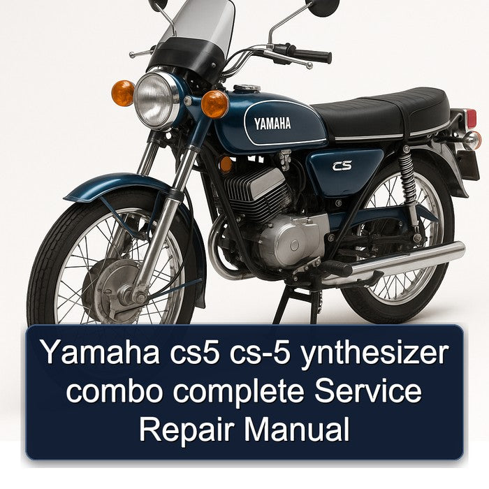 Yamaha CS Models CS5 CS-5 Ynthesizer Combo Service Repair Workshop Manual