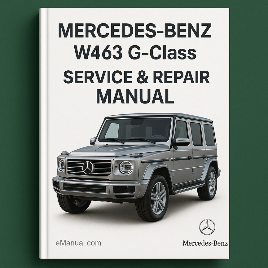 Mercedes-Benz W463 G-Class Service Repair Manual