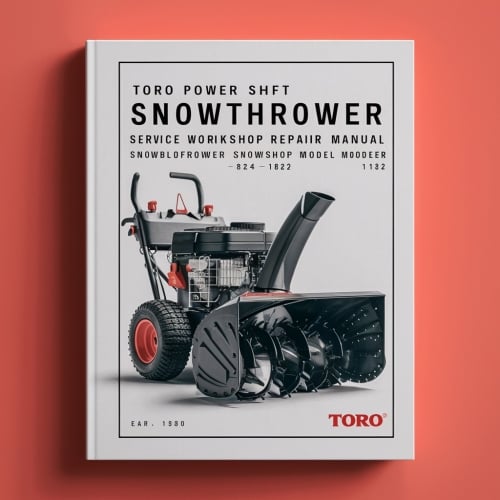 Toro Power Shift Snowthrower Service Workshop Repair Manual Snowblower Snow Thrower Blower Model 624 824 828 1132