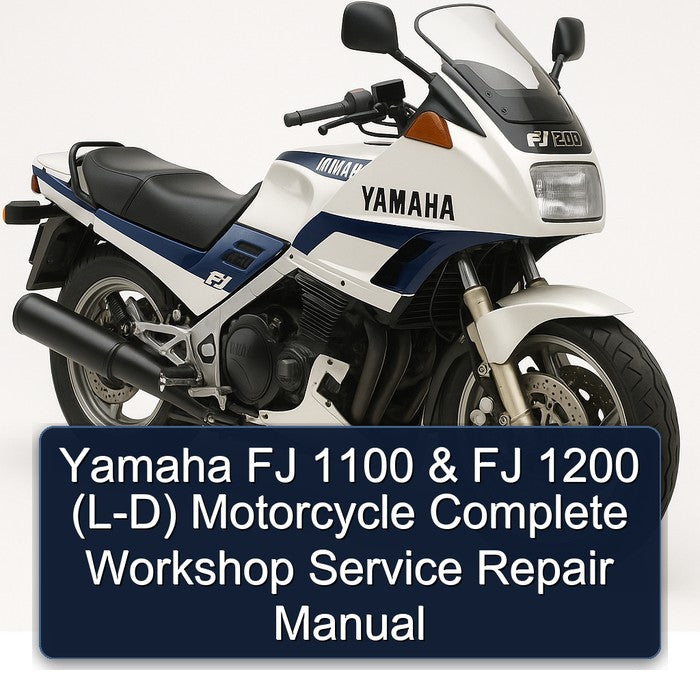 Yamaha FJ Models 1100 1200 (L-D) Motorcycle Service Repair Workshop Manual