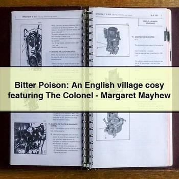 Bitter Poison: An English village cosy featuring The Colonel-Margaret Mayhew