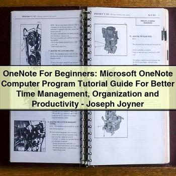 Onenote Beginners: Tutorial Time Management Organization Service Repair Workshop Manual
