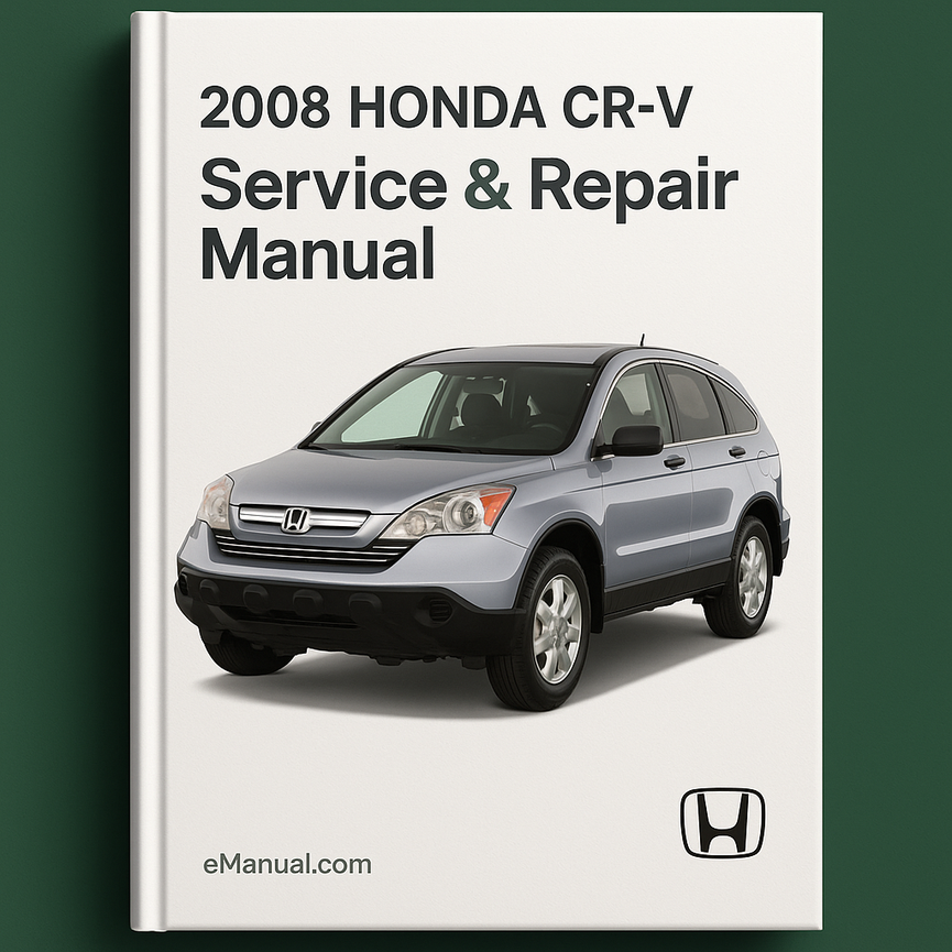 2008 Honda CR-V Service & Repair Manual