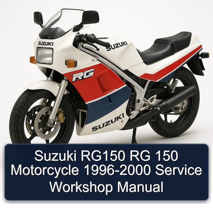 1996-2000 Suzuki RG Series RG150 150 Motorcycle Service Repair Workshop Manual