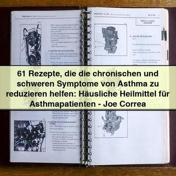 61 Recipes to Reduce Asthma Symptoms: Home Remedies for Asthma Patients