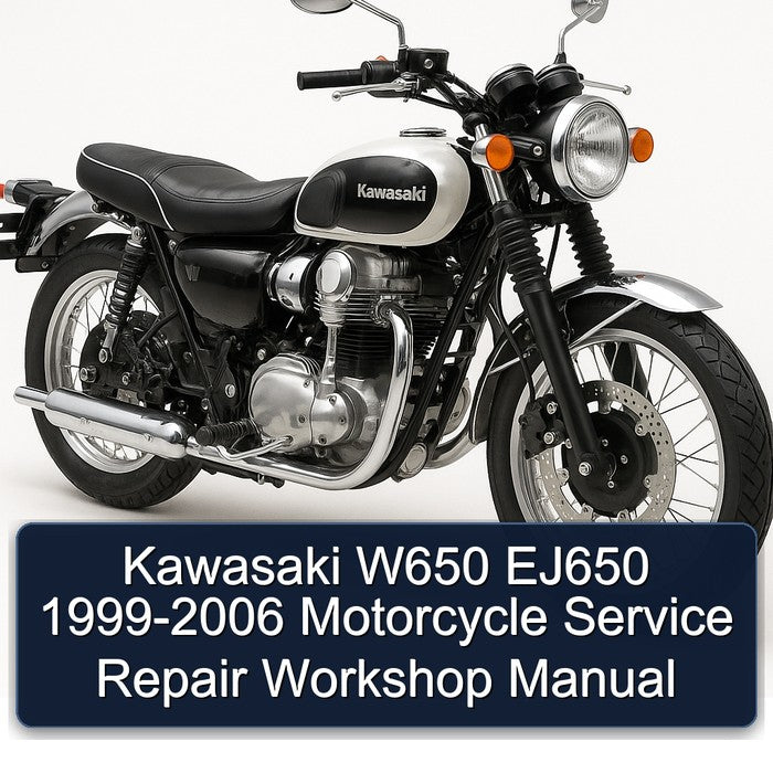 1999-2006 Kawasaki W650 EJ650 - Motorcycle Service Repair Workshop Manual