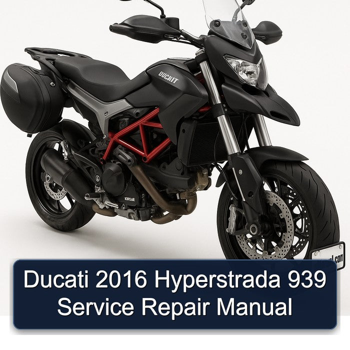 2016 Ducati Hyperstrada Service Repair Workshop Manual