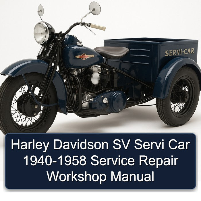 1958 Harley Davidson Servi Car SV 1940 Service Repair Workshop Manual
