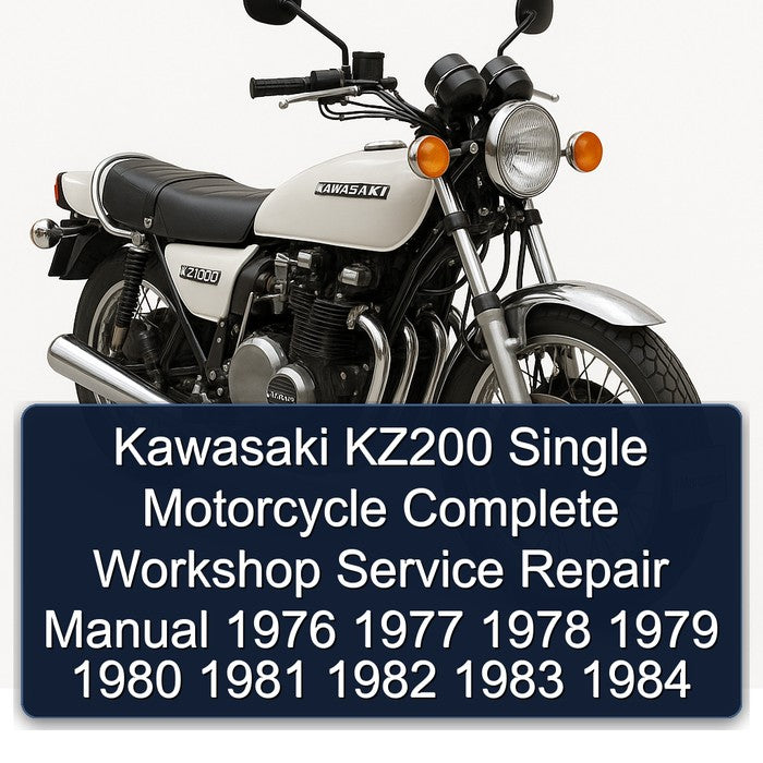 1976-1984 Kawasaki KZ Series KZ200 Single Motorcycle Service Repair Workshop Manual