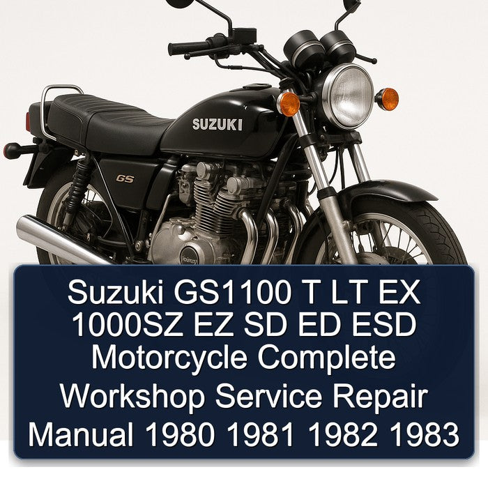 1980-1983 Piaggio LT Suzuki GS1100 T EX 1000SZ EZ SD ED ESD Motorcycle Service Repair Workshop Manual