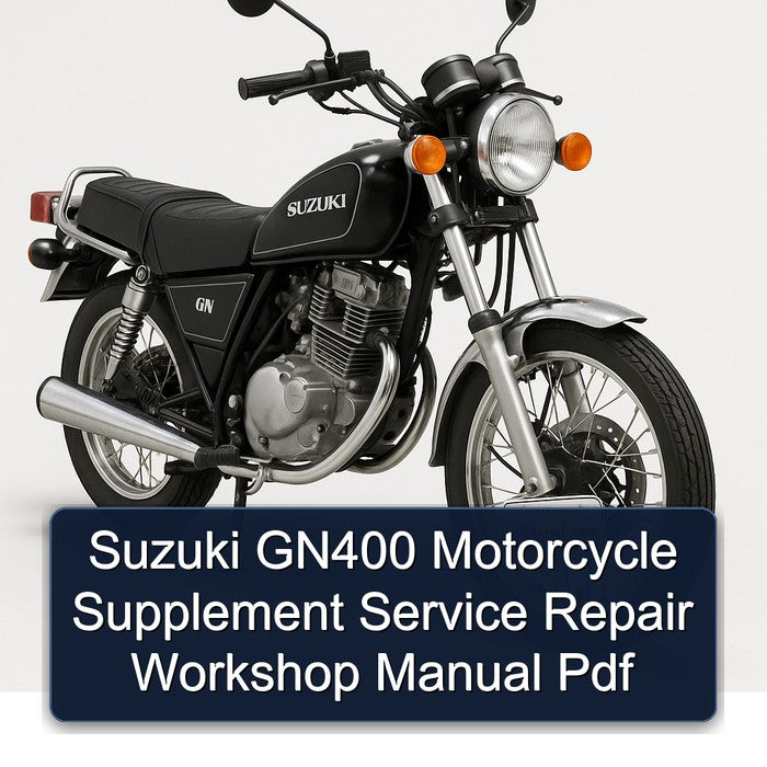 Suzuki GN Series GN400 Motorcycle Supplement Service Repair Workshop Manual