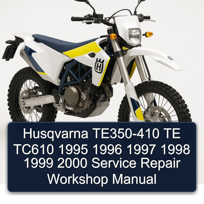 1995-2000 Husqvarna TE Models TE350-410 TC610 Service Repair Workshop Manual