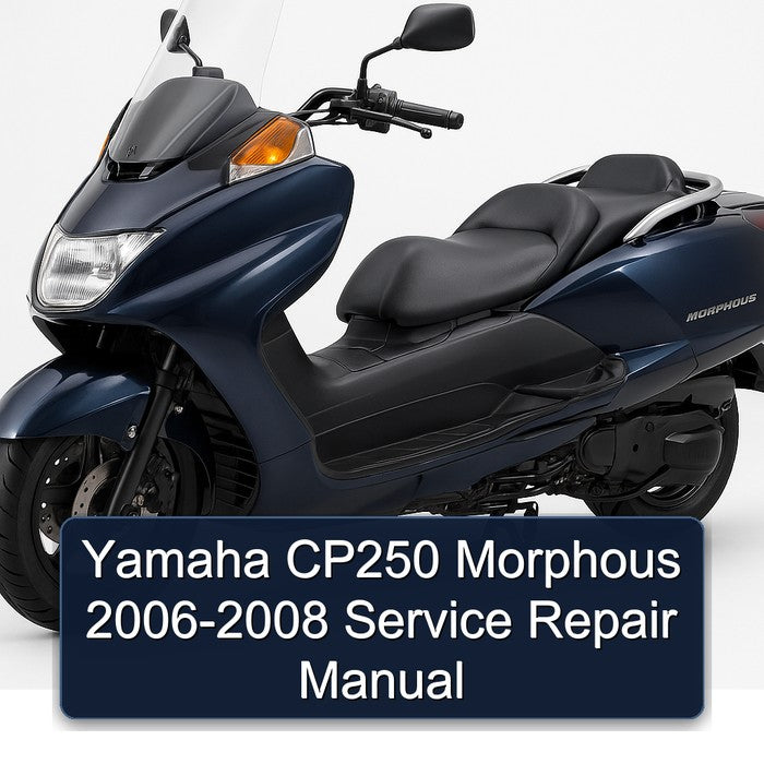 2006-2008 Yamaha Morphous CP250 Service Repair Workshop Manual