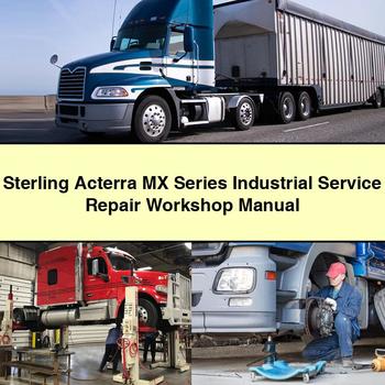 Sterling Acterra MX Series Industrial Service Repair Workshop Manual