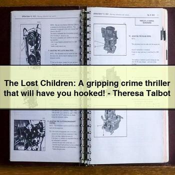The Lost Children: A gripping crime thriller that will have you hooked-Theresa Talbot