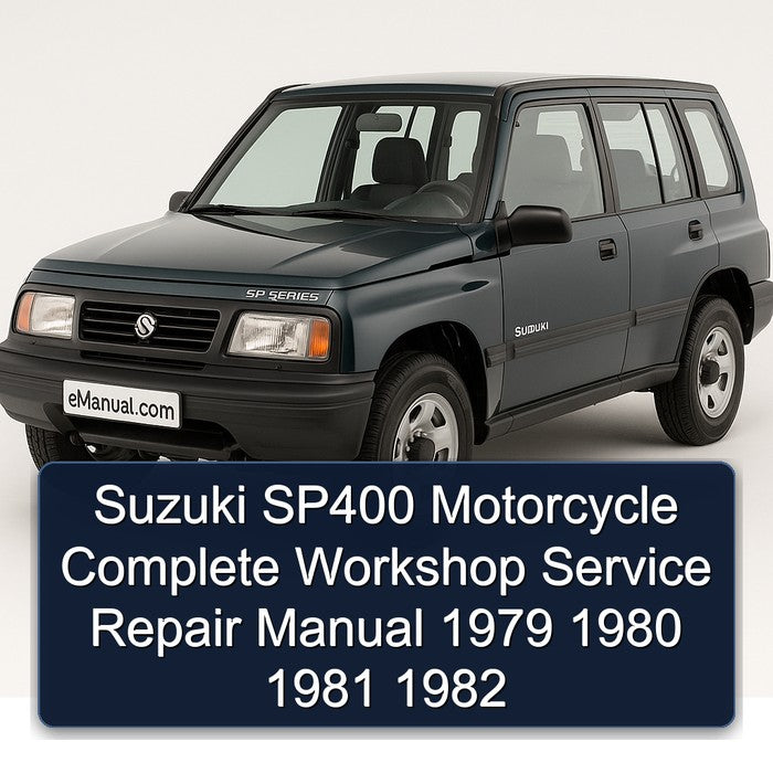 1979-1982 Suzuki SP Series SP400 Motorcycle Service Repair Workshop Manual