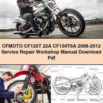 2008-2012 Cfmoto CF125T 22A Cf150t6a Service Repair Workshop Manual