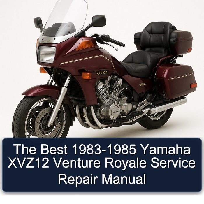 1983-1985 Yamaha XVZ Models Best - XVZ12 Venture Royale Service Repair Workshop Manual