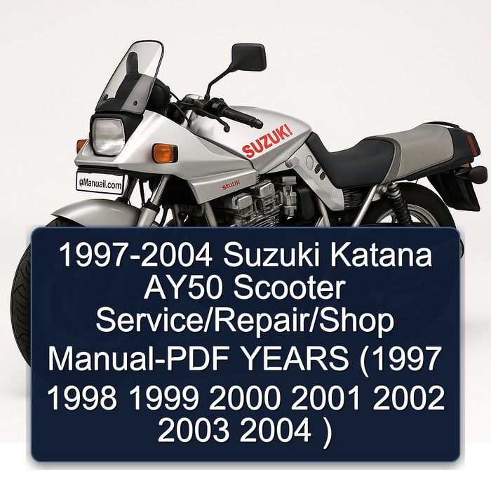 1997-2004 Baotian Suzuki Katana AY50 Scooter / shop - Years Service Repair Workshop Manual