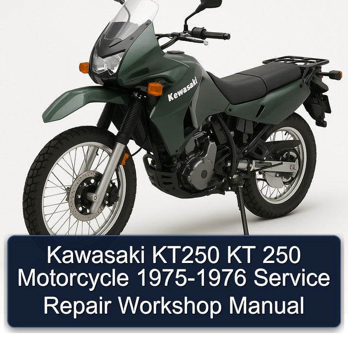 1975-1976 Kawasaki KT Models KT250 250 Motorcycle Service Repair Workshop Manual