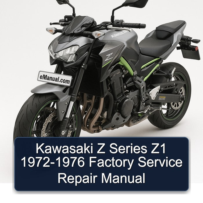 1972-1976 Kawasaki Z Series Service Repair Workshop Manual