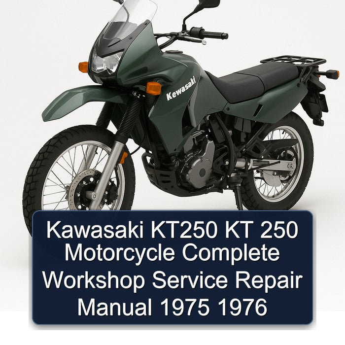 1975-1976 Kawasaki KT Models KT250 250 Motorcycle Service Repair Workshop Manual