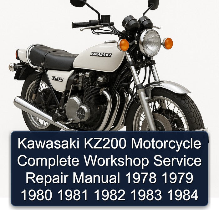 1978-1984 Kawasaki KZ Series KZ200 Motorcycle Service Repair Workshop Manual