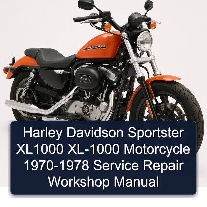 1970-1978 Harley Davidson Sportster XL1000 XL-1000 Motorcycle Service Repair Workshop Manual