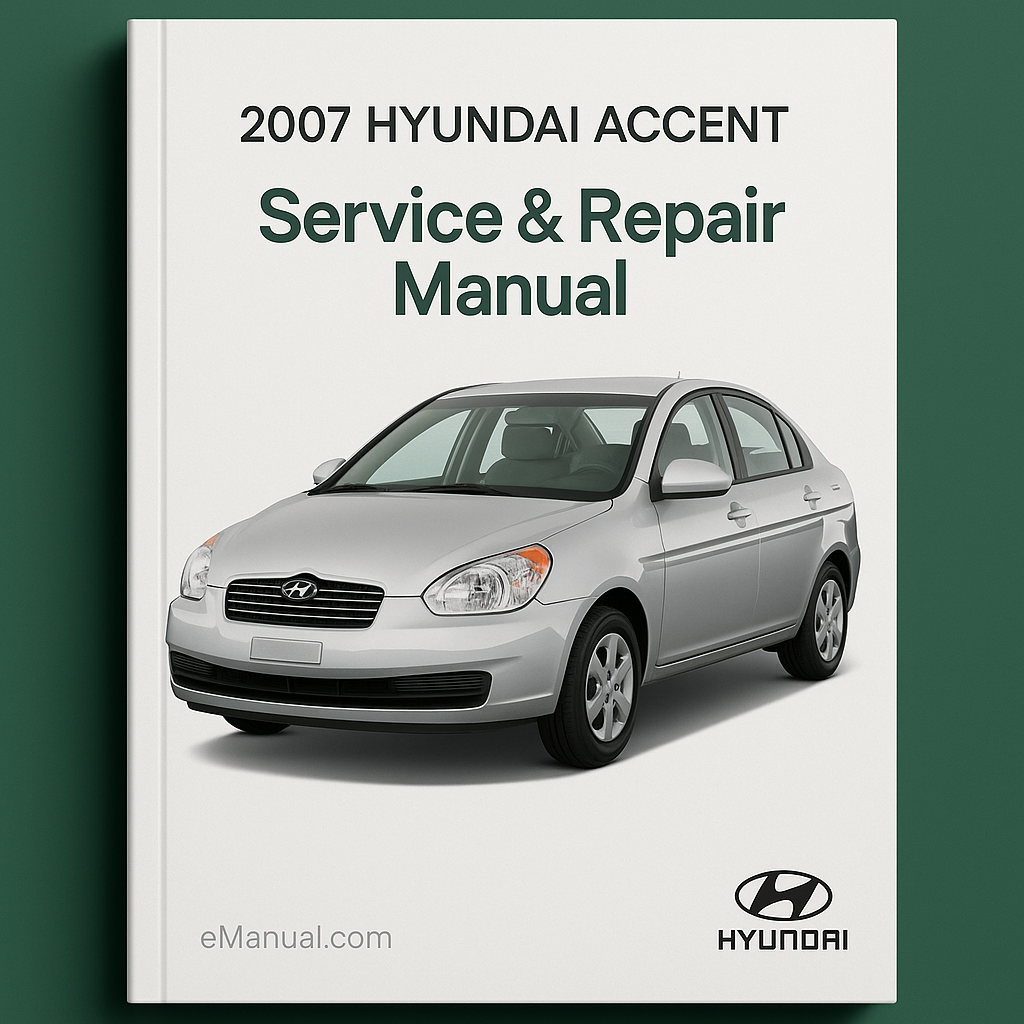 2007 Hyundai Accent Service Repair Manual