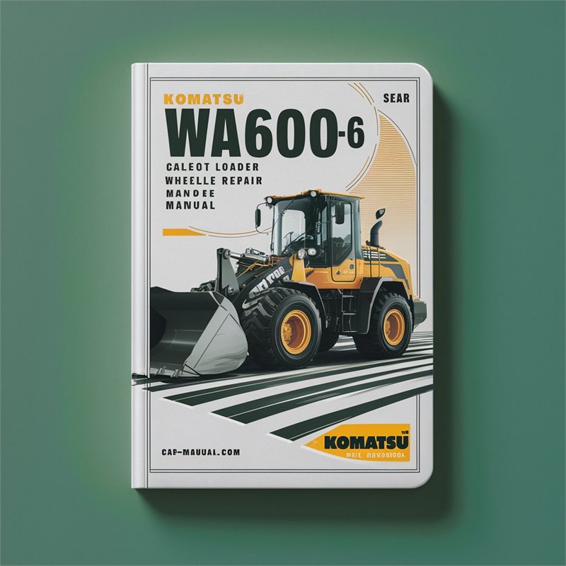 Komatsu WA600-6 Galeo Wheel Loader Service Repair Workshop Manual